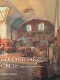 The Holland Park Circle: Artists and Victorian Society