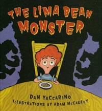 The Lima Bean Monster by Dan Yaccarino - 2001