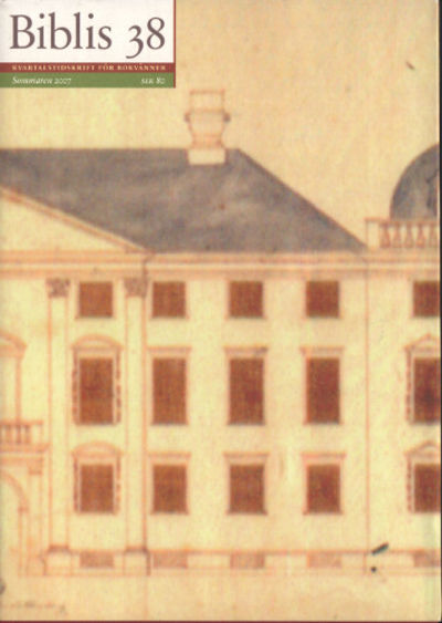 TIDSKRIFTEN BIBLIS 38. Sommaren 2007.