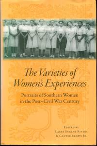 The Varieties of Women's Experiences: Portraits of Southern Women in the Post