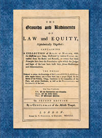 The Grounds and Rudiments of Law and Equity Alphabetically Digested..