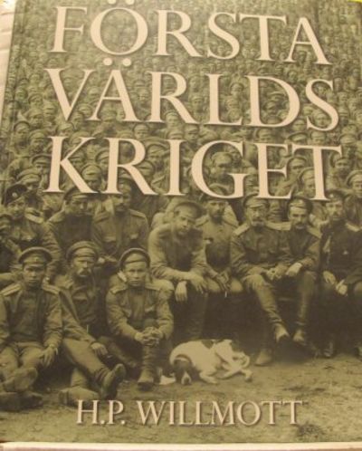 Första världskriget. Översättning Hans Dahlberg.