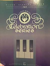 Piano Studies Album, 7 & 8, Centenntial Celebration Series