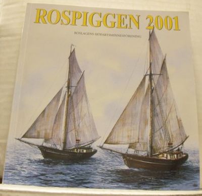 Rospiggen nr 61 2001. Årsbok för hembygden.