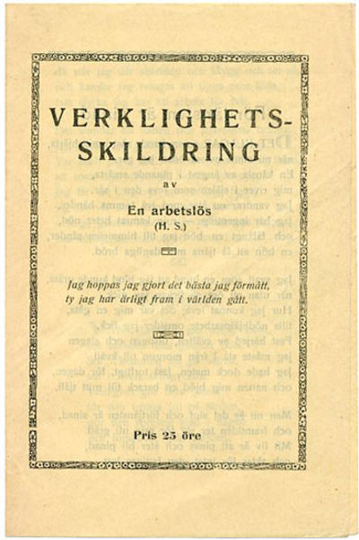 Verklighetsskildring av en arbetslös. (H. S.)