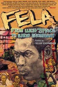Fela : From West Africa to West Broadway