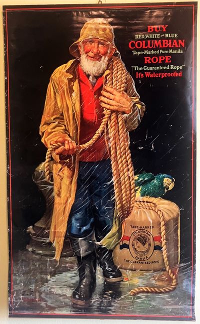(Advertising Poster)  BUY Red, White, and Blue COLUMBIAN Tape-Marked Pure Manila ROPE "The Guaranteed Rope" It's Waterproof