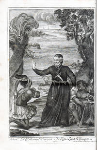 Vida do Apostolico Padre Antonio Vieyra da Companhia de Jesus, chamado por antonomasia O Grande: Acclamado no Mundo por Principe dos Oradores Evangelicos, PrÃ©gador Incomparavel dos Augustissimos Reys de Portugal, VaraÃµ esclarecido em Virtudes, e Letras Divinas, e Humanas; Restaurador das MissÃµes do MaranhaÃµ e ParÃ¡ by BARROS, AndrÃ© de - 1746