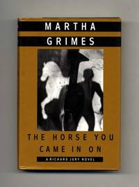 image of The Horse You Came In On - 1st Edition/1st Printing