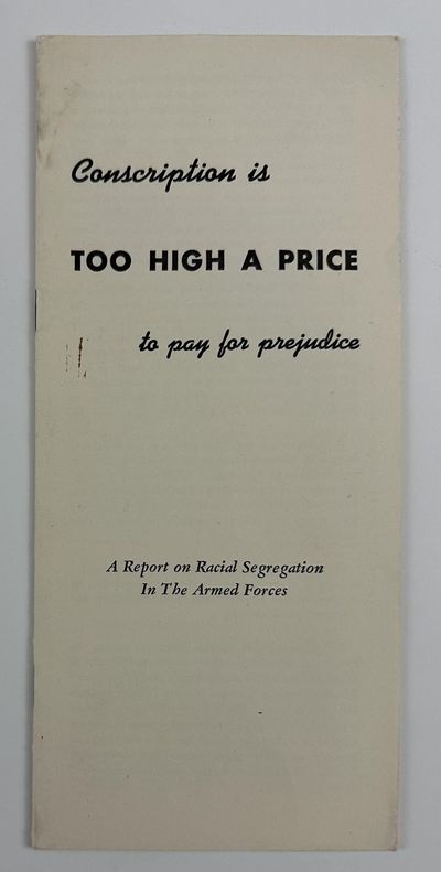Conscription Is Too High a Price to Pay for Prejudice [cover title]