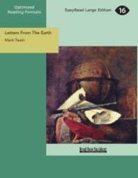 Letters From The Earth (EasyRead Large Edition) by Mark Twain - 2008-01-05