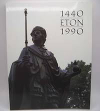 image of Eton 1440-1990: Portrait, Programme and Catalogue