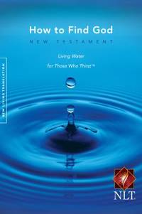 New Living Translation - New Testament: How To Find God