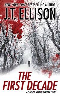 The First Decade: A Short Story Collection