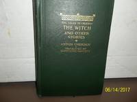 The Tales of Chekhov: The Witch and Other Stories (1918 Macmillan 1st Ed.) by Anton Chekhov - 1918