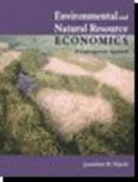 cover of Environmental and Natural Resource Economics : A Contemporary Approach