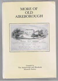 More of Old Aireborough by The Aireborough and Horsforth Museum Society