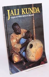image of Jali Kunda: Griots of West Africa and Beyond
