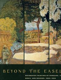 cover of BEYOND THE EASEL Decorative Painting by Bonnard, Vuillard, Denis, and Roussel, 1890-1930
