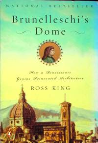 cover of Brunelleschi's Dome: How a Rennaissance Genius Reinvented Architecture