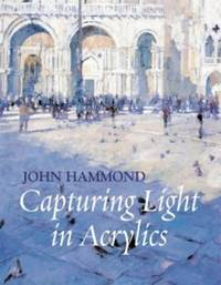 CAPTURING LIGHT IN ACRYLICS