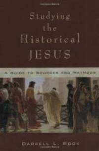 image of Studying the Historical Jesus: A Guide to Sources and Methods