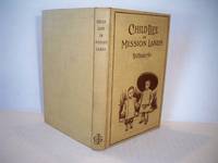 Child Life in Mission Lands by edited by Ralph E. Diffendorfer, et al - 1904