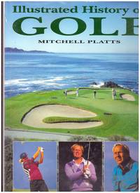 ILLUSTRATED HISTORY OF GOLF