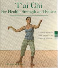 Tai Chi for Health, Strength and Fitness