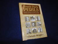 image of South Park Perils: Short Ropes and True Tales of Historic Park County Colorado
