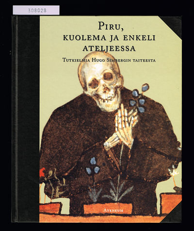 Piru, kuolema ja enkeli ateljeessa. Tutkielmia…
