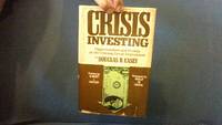 Crisis Investing: Opportunities and Profits in the Coming Great Depression