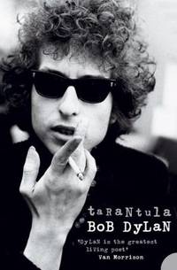 Tarantula. Bob Dylan