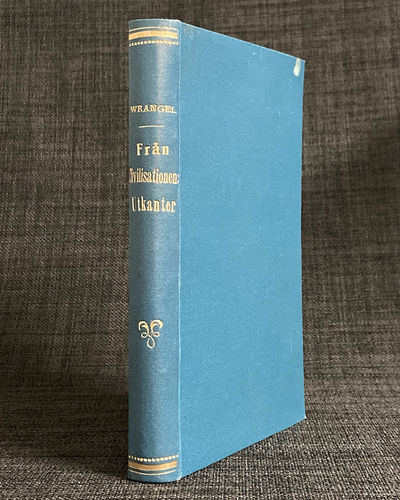 Från civilisationens utkanter. Skizzer från…