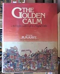 image of The Golden Calm: an English Lady's Life in Moghul Delhi