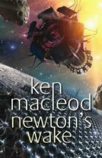 Newton's Wake: Novel