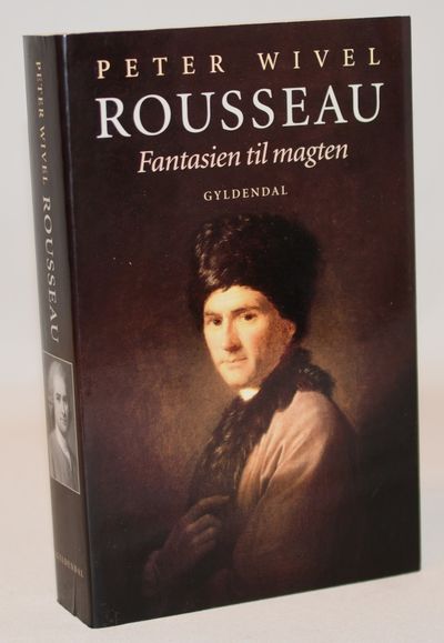 Rousseau - fantasien til magten.