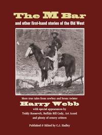 The M Bar : And Other First-Hand Stories of the Old West