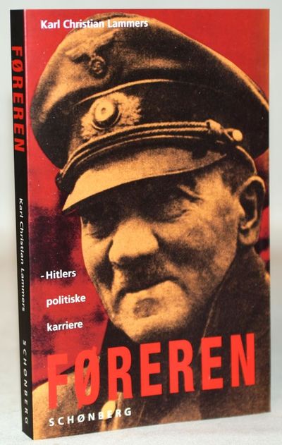 Føreren - Hitlers politiske karriere.