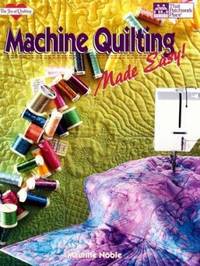 Machine Quilting Made Easy!