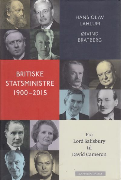 Britiske statsministre 1900-2015. Fra Lord…