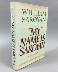 My Name Is Saroyan by Saroyan, William and James H. Tashjian - 1983