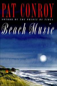 Beach Music : A Novel