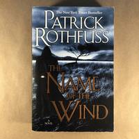 The Name of the Wind (Kingkiller Chronicles, Day 1) by Rothfuss, Patrick - 2009