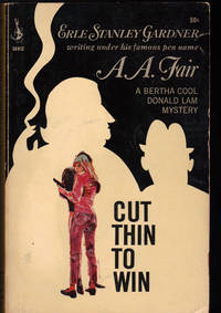 CUT THIN TO WIN by FAIR, A. A - 1966