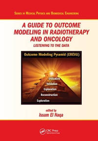 A Guide to Outcome Modeling In Radiotherapy and Oncology: Listening to the Data