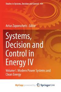 Systems, Decision and Control in Energy IV : Volume I. Modern Power Systems and Clean Energy