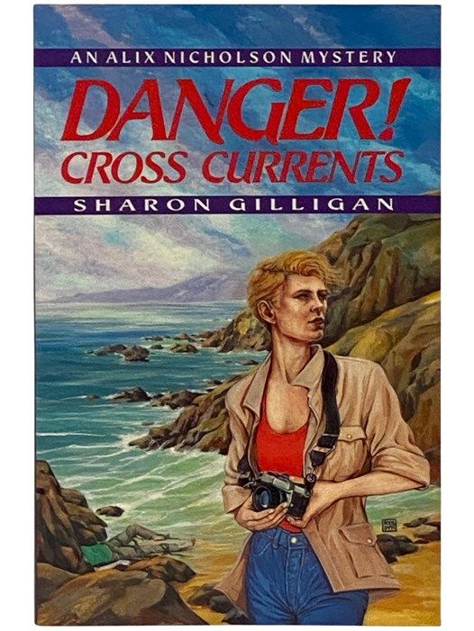 Danger! Cross Currents (An Alix Nicholson Mystery)