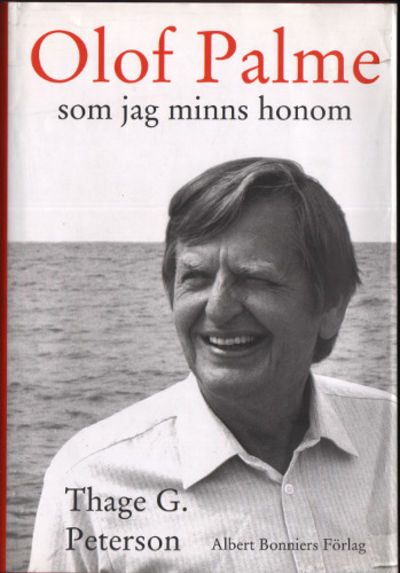 OLOF PALME SOM JAG MINNS HONOM.
