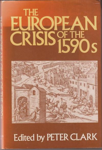 The European Crisis of the 1590s. Essays of…